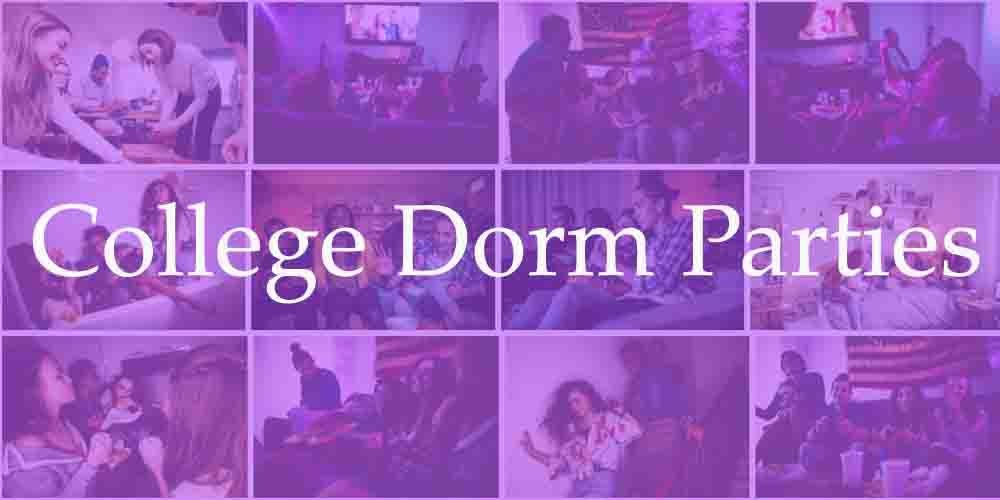 College Dorm Parties