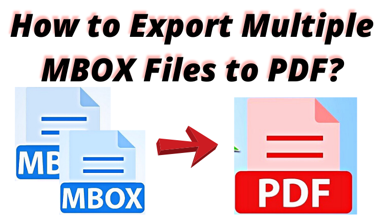 export multiple mbox files to pdf